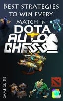 Best Strategies to Win Every Match in Dota Auto Chess