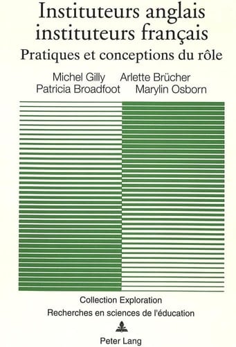 Instituteurs anglais, instituteurs français pratiques et conceptions du rôle