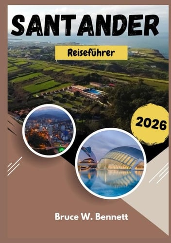 Santander Reiseführer 2026 (German Edition)