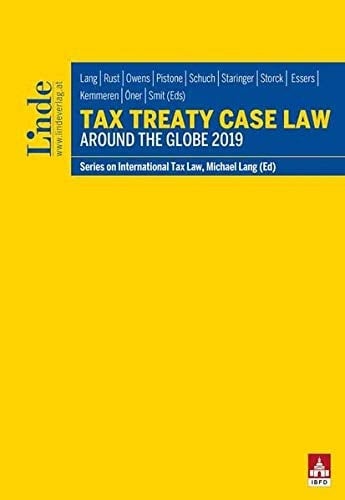 Tax Treaty Case Law Around the Globe 2019