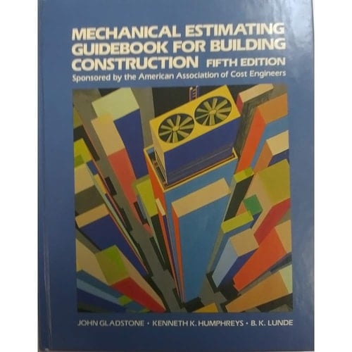 Mechanical Estimating Guidebook for Building Construction