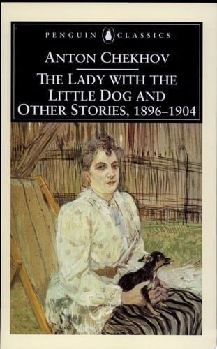 Lady with the Little Dog and Other Stories, 1896-1904