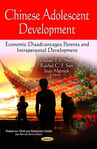 Chinese Adolescent Development Economic Disadvantages, Parents and Intrapersonal Development
