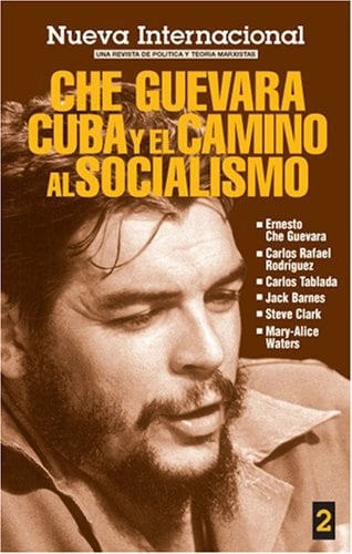 Nueva Internacional No. 2 Che Guevara, Cuba y el camino al Socialismo