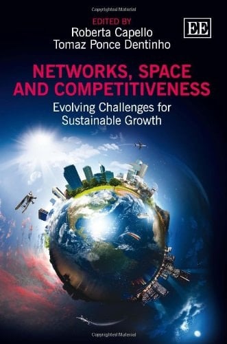 Networks, Space and Competitiveness Evolving Challenges for Sustainable Growth