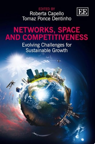 Networks, Space and Competitiveness Evolving Challenges for Sustainable Growth