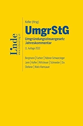 UmgrStG Umgründungssteuergesetz : Jahreskommentar