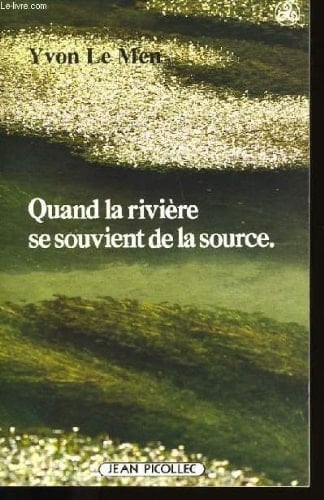 Quand la rivière se souvient de la source (Bibliothèque celtique) (French Edition)