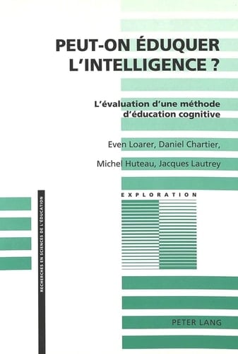 Peut-on éduquer l'intelligence? l'évaluation d'une méthode d'éducation cognitive