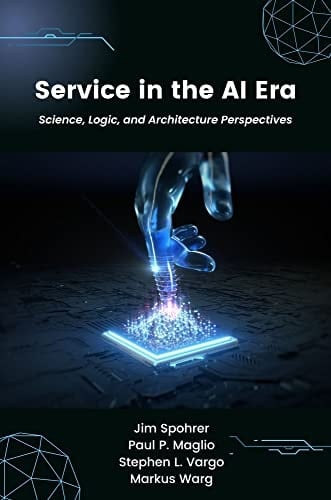 Service in the AI Era Science, Logic, and Architecture Perspectives
