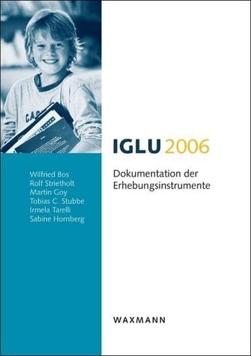 IGLU 2006 - Dokumentation der Erhebungsinstrumente