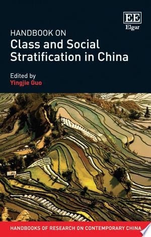 Handbook on Class and Social Stratification in China