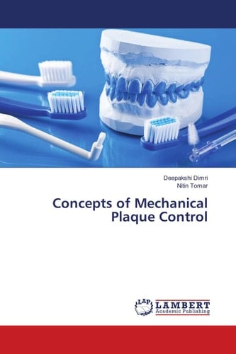 Concepts of Mechanical Plaque Control