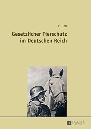 Gesetzlicher Tierschutz im Deutschen Reich (German Edition)