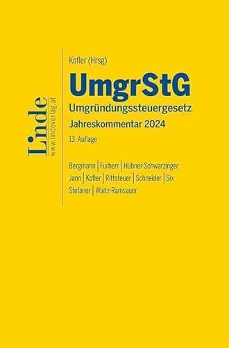 UmgrStG Umgründungssteuergesetz : Jahreskommentar