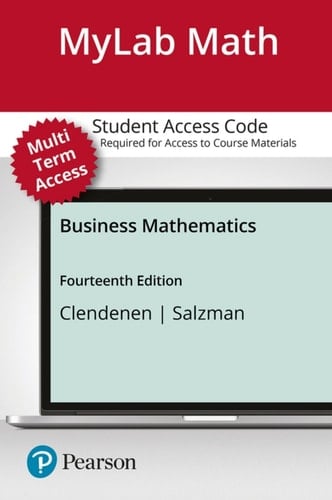 Business Mathematics -- Mylab Math with Pearson EText Access Code