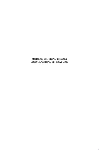 Modern Critical Theory and Classical Literature