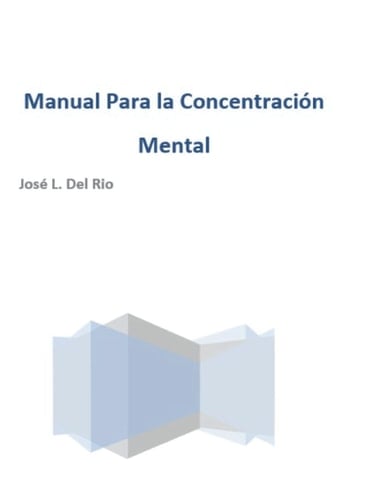 Manual Para la Concentración Mental (Spanish Edition)