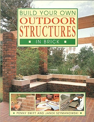Build Your Own Outdoor Structures in Brick