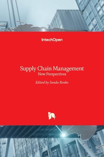 Supply Chain Management New Perspectives