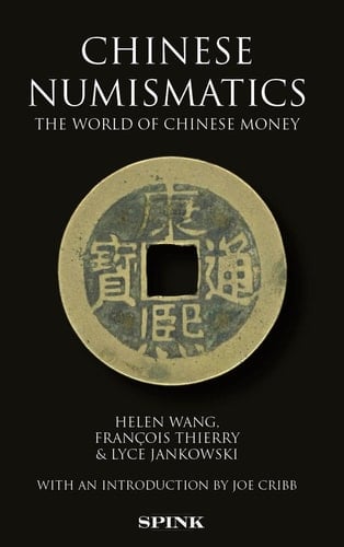 Chinese Numismatics The World of Chinese Money