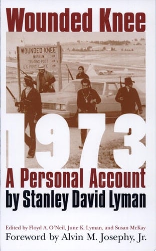 Wounded Knee 1973 A Personal Account
