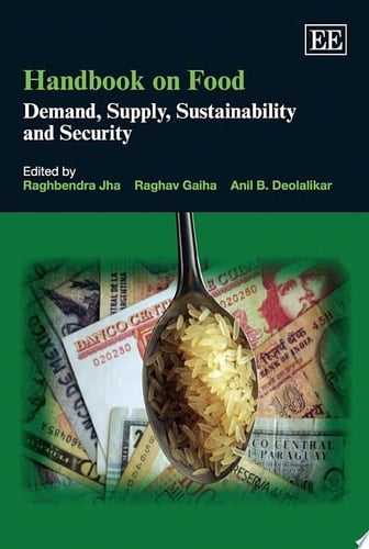 Handbook on Food Demand, Supply, Sustainability and Security