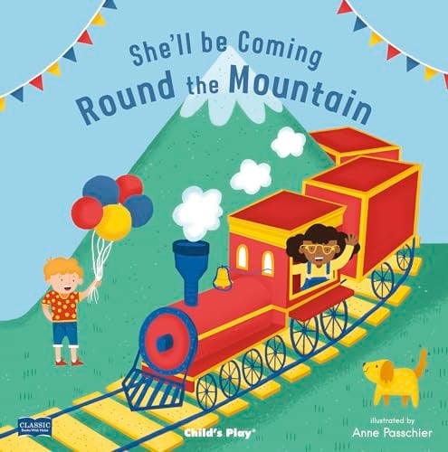 She'll Be Coming 'Round the Mountain