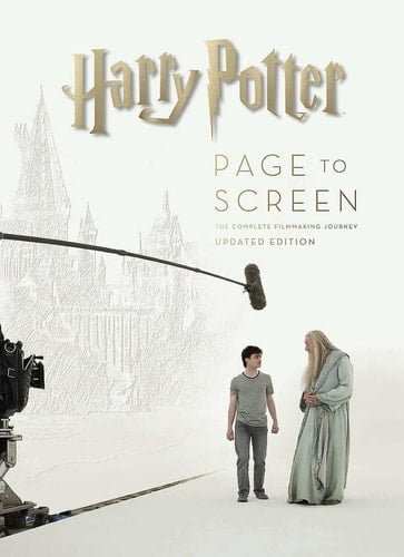 Harry Potter Page to Screen: The Complete Filmmaking Journey