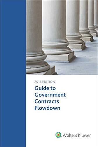 Guide to Government Contacts Flowdown Requirements 2015