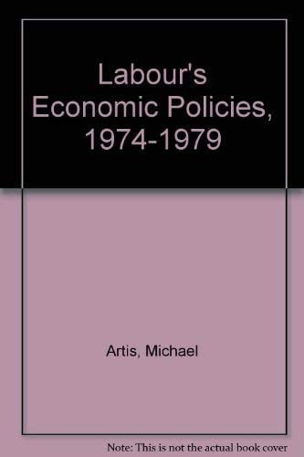 Labour's Economic Policies, 1974-1979