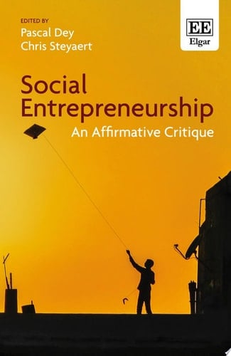 Social Entrepreneurship An Affirmative Critique