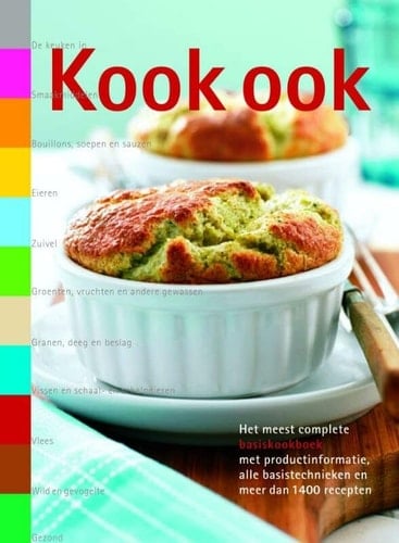 Kook ook het meest complete basiskookboek met productinformatie, alle basistechnieken en meer dan 1400 recepten