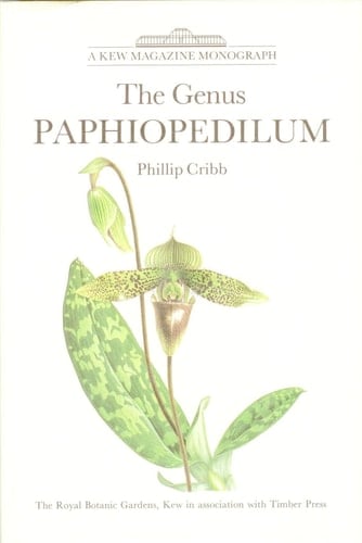 Genus Paphiopedilum: A Kew Magaine Monograph