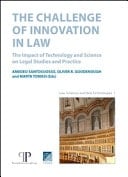 The Challenge of Innovation in Law The Impact of Technology and Science on Legal Studies and Practice