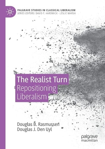 The Realist Turn Repositioning Liberalism