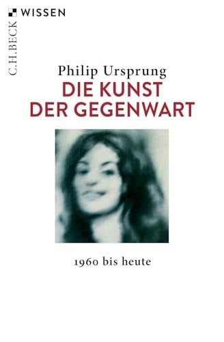 Die Kunst der Gegenwart 1960 bis heute