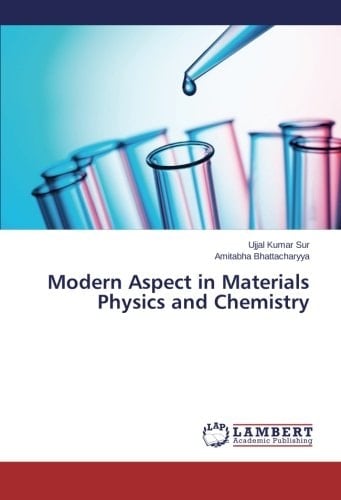 Modern Aspect in Materials Physics and Chemistry
