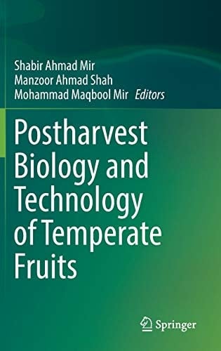 Postharvest Biology and Technology of Temperate Fruits