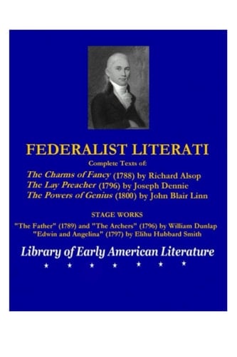 Federalist Literati The Library of Early American Literature