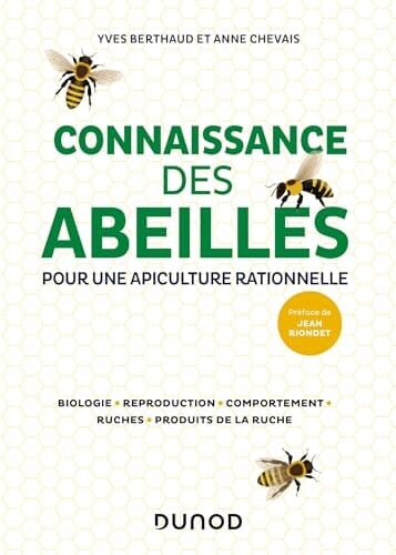 Connaissance des abeilles Pour une apiculture rationnelle