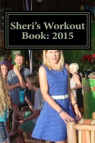 Sheri's Workout Book: 2015