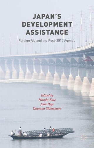 Japan’s Development Assistance Foreign Aid and the Post-2015 Agenda