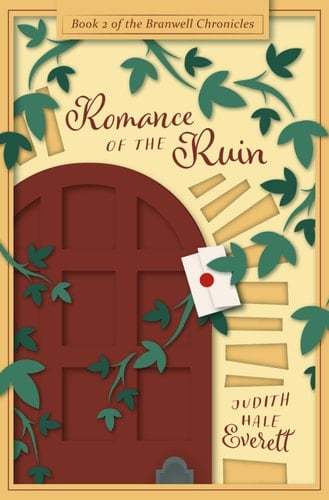 Romance of the Ruin A Witty Traditional Regency Romance