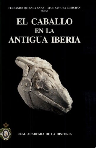 El caballo en la Antigua Iberia estudios sobre los équidos en la Edad del Hierro