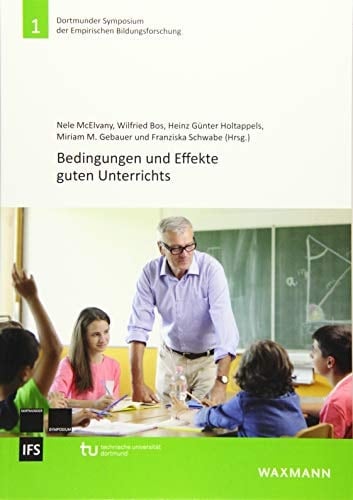 Bedingungen und Effekte guten Unterrichts