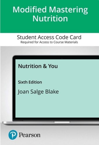 Nutrition & You -- Modified Mastering Nutrition with Pearson eText Access Code