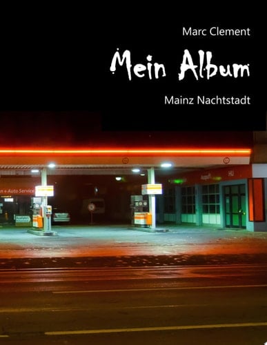 Mein Album Mainz Nachtstadt