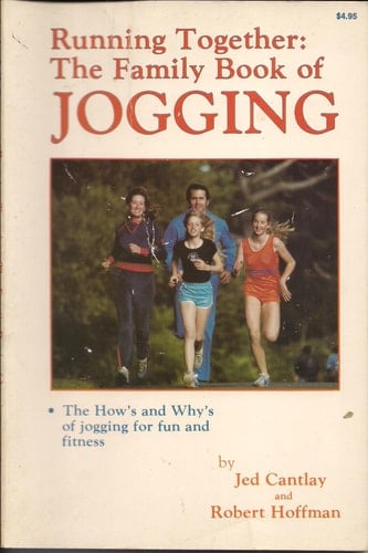 Running Together The Family Book of Jogging