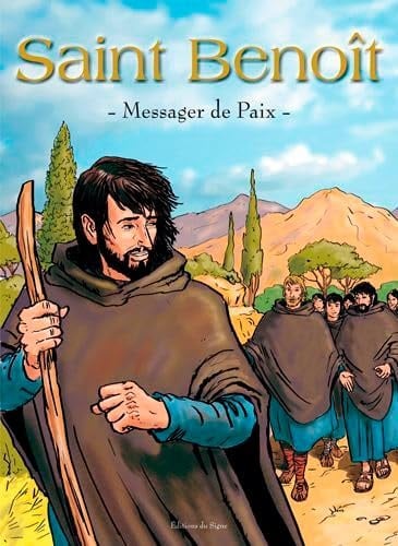 Saint Benoit Messager de Paix